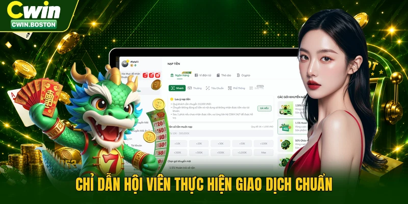 Chỉ dẫn hội viên thực hiện giao dịch chuẩn