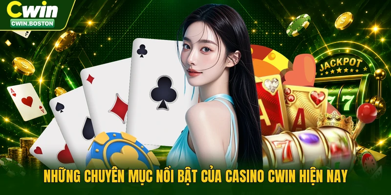 Casino Cwin - Sảnh Game Đa Dạng Dành Cho Người Chơi
